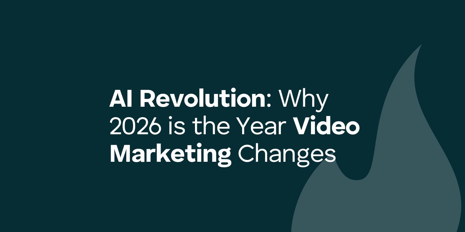 Why 2026 is the Year Video Marketing Changes - Blaze Media AI Video Marketing Guide