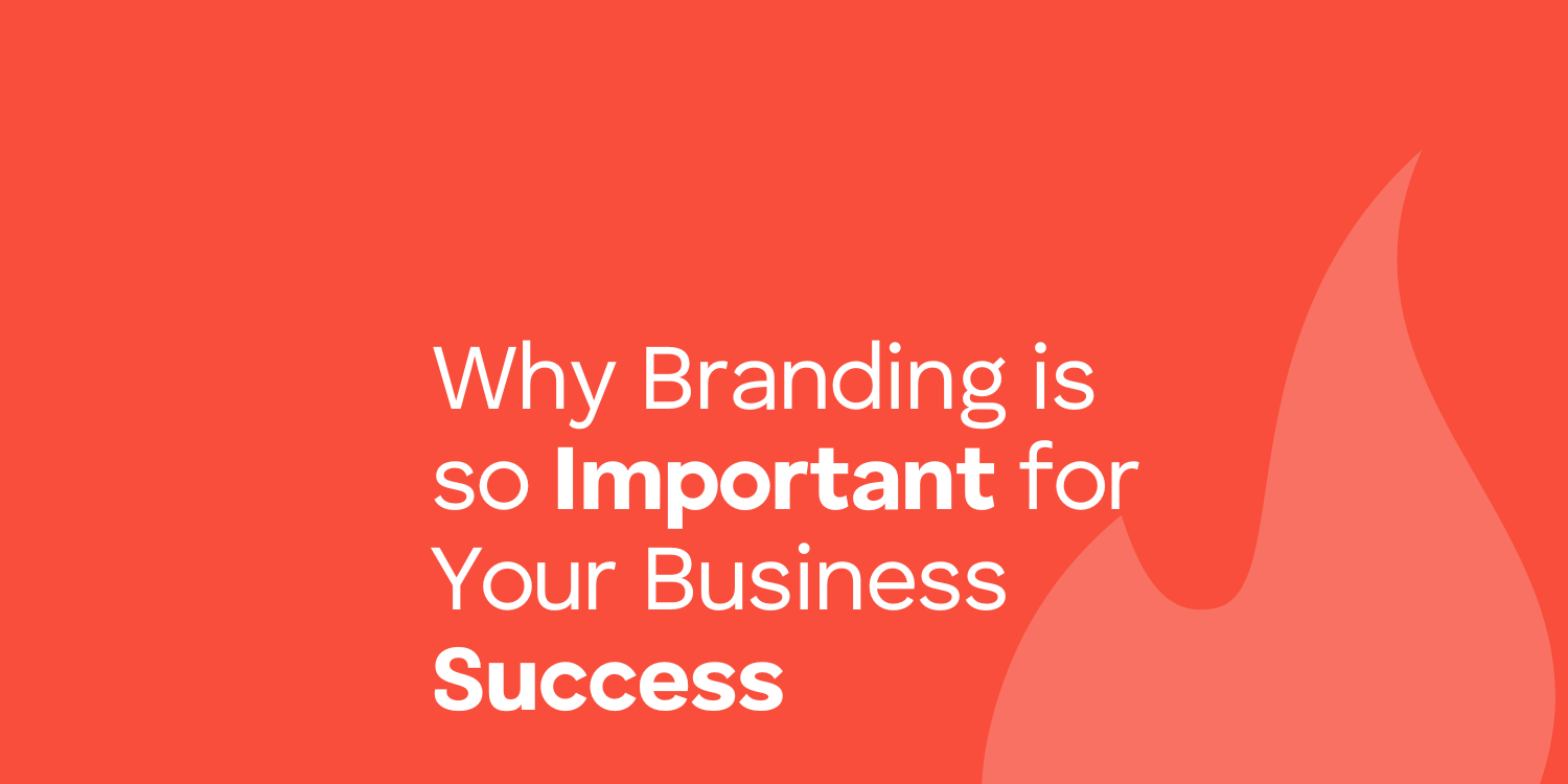 Why Branding is so important for your business case study